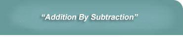 Addition By Subtraction.